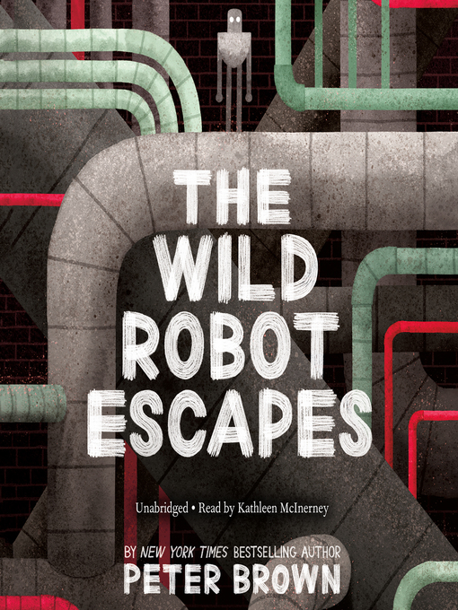 Title details for The Wild Robot Escapes by Peter Brown - Available